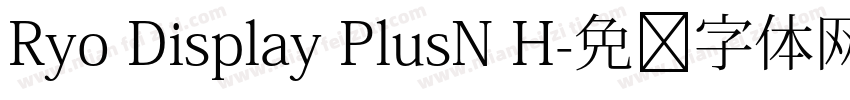 Ryo Display PlusN H字体转换